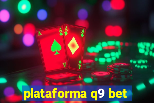 plataforma q9 bet